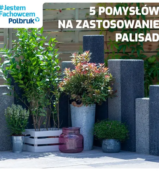 Palisady ogrodowe - 5 pomysłów na ich zastosowanie